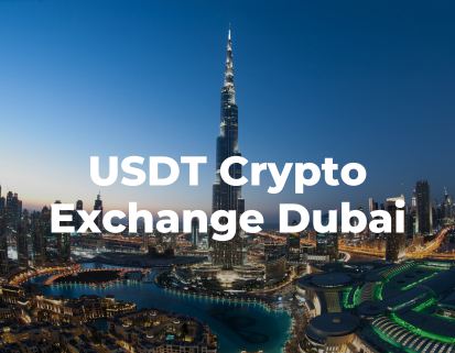 usdt Crypto exchange in Dubai